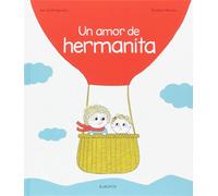 Un amor de hermanita | Astrid Desbordes