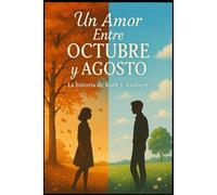 Un Amor Entre Octubre y Agosto: La Historia de Ruth y Ansbert