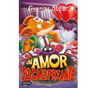 Un amor escalofriante: Geronimo Stilton 91