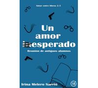 Un amor esperado: Reunión de antiguos alumnos (Amor entre libros)