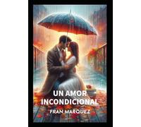 UN AMOR INCONDICIONAL