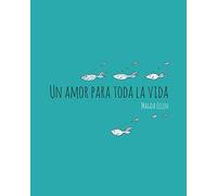Un amor para toda la vida