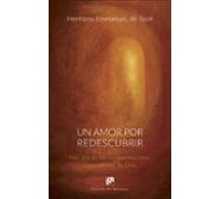 Un Amor Por Redescubrir. Más Allá De Las Representaciones Espontáneas De Dios
