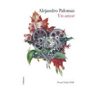 Un amor: Premi Nadal 2018: 3 (Clàssica)
