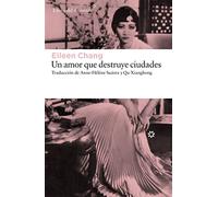 Un Amor Que Destruye Ciudades (LIBROS DEL ASTEROIDE)