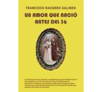 Un amor que nació antes del 36