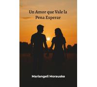 Un Amor que vale la pena esperar