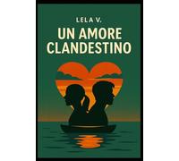 Un Amore Clandestino