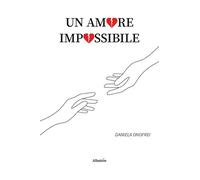 Un amore impossibile (Nuove voci)