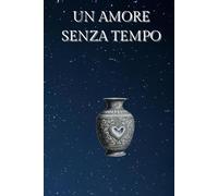 Un amore senza tempo