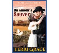 Un Amour à Sauver: Romance Historique Western: 4 (Les Sept Fils de Jethro)