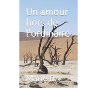 Un amour hors de l'ordinaire