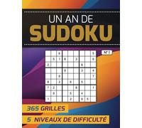 Un an de sudoku - 365 grilles, 5 niveaux de difficulté: No 1