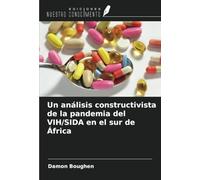 Un análisis constructivista de la pandemia del VIH/SIDA en el sur de África