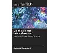 Un análisis del posmodernismo: Una lectura alquímica de la saga de Harry Potter
