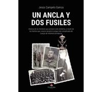 Un ancla y dos fusiles (SIN COLECCION)