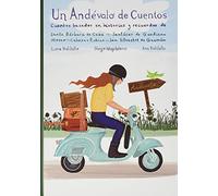 UN ANDÉVALO DE CUENTOS: CUENTOS BASADO EN HISTORIAS Y RECUERDOS DE SANTA BARBARA DE CASAS, SANLÚCAR DE GUADIANA, ALOSNO, CABEZAS RUBIAS Y SAN SILVESTRE DE GUZMÁN
