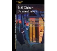 Un animal salvaje / A Wild Animal