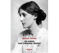 Un anno con Virginia Woolf (Spleen)