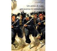 Un anno di naja attraverso le emozioni