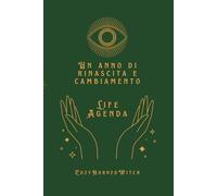 Un anno di rinascita e cambiamento - Life Agenda