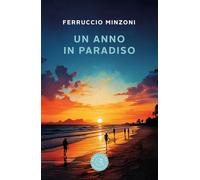 Un anno in Paradiso (Narrativa)