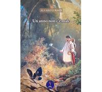 Un anno non c'è male: 3 (Romanzi vulcanici)
