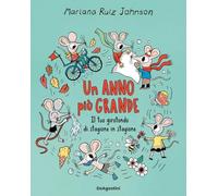 Un anno più grande. Il tuo girotondo di stagione in stagione. Ediz. a colori (Picture book)