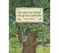 Un ano ao redor do gran carballo