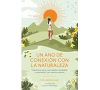 Un año de conexión con la naturaleza
