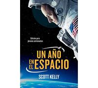 Un año en el espacio (Jóvenes lectores)