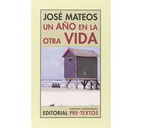 Un año en la otra vida (Narrativa Contemporánea)