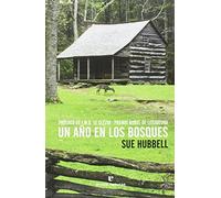 Un año en los bosques: A Country Year. Living the Questions (Libros salvajes)
