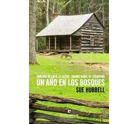 Un año en los bosques: A Country Year. Living the Questions (Libros salvajes)