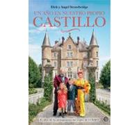 Un Año En Nuestro Propio Castillo