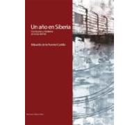 Un Año En Siberia (ebook)