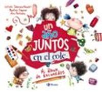 Un Año Juntos En El Cole