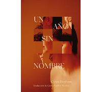 Un año sin nombre (NARRATIVA)