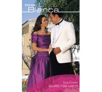 Un Año Y Un Día Juntos (ebook)