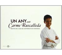 Un any amb Carme Ruscalleda. Receptes per a cada mes amb productes de (SALSA)