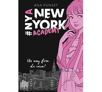 Un any fora de casa! (Sèrie New York Academy 1) (Joves lectors)