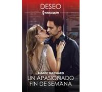 Un Apasionado Fin De Semana (ebook)