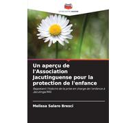 Un aperçu de l'Association Jacutinguense pour la protection de l'enfance: Rappelant l'histoire de la prise en charge de l'enfance à Jacutinga/MG