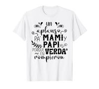 Un Aplauso para Mamá Y Papi, Mamá Daddy Family 2025 Camiseta