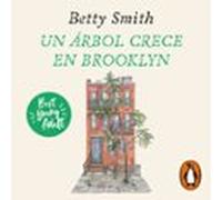 Un Árbol Crece En Brooklyn (audiolibro)