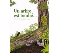 Un arbre est tombé...