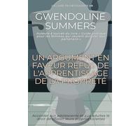 Un argument en faveur Refus de l'apprentissage de la propreté: Un point de vue alternatif ABDL
