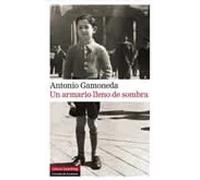 Un armario lleno de sombra | Antonio Gamoneda