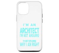 Un arquitecto I'm Not Arguing Just Explaining divertido regalo Carcasa para iPhone 12/12 Pro