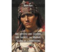 Un artiste, une culture, une société, un pouvoir, Laana et l'intégrisme
